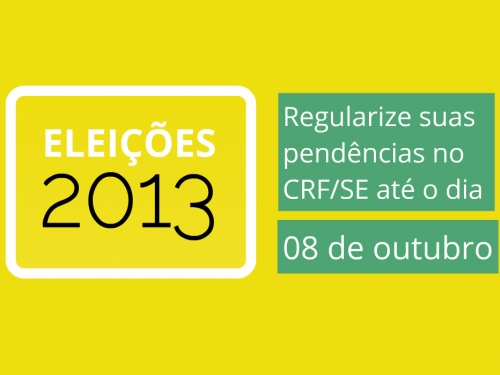Eleições 2013: regularize suas pendências